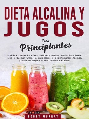 cover image of Dieta Alcalina y Jugos Para Principiantes